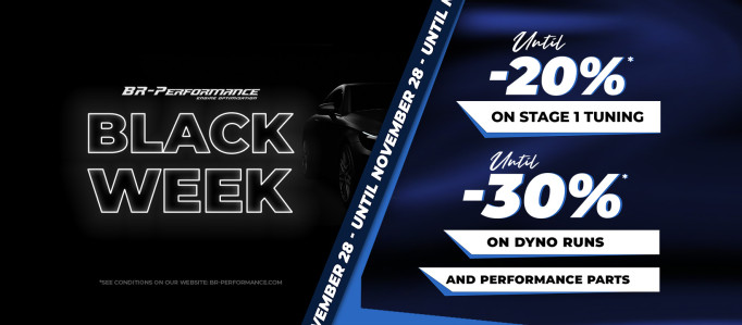 It's the start of Black Weeks at BR-Performance!